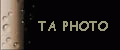 Viens te faire prendre en photo! (a pic about you?)